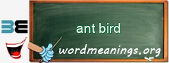 WordMeaning blackboard for ant bird